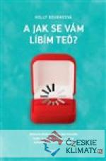 A jak se vám líbím teď?