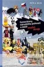 Generátor národního pohnutí a další mučí...