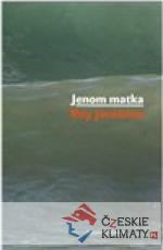Jenom matka