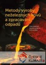 Metody výroby neželezných kovů a zpr...
