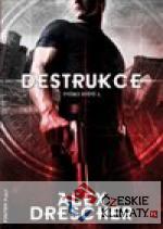 Destrukce - Tvůrci světů 1