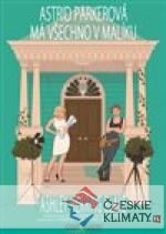 Astrid Parkerová má všechno v malíku