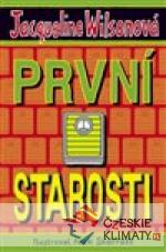 První starosti
