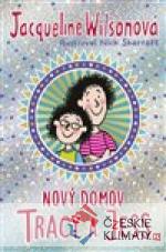 Nový domov Tracy a Jess