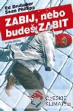 Zabij, nebo budeš zabit - Kniha druhá