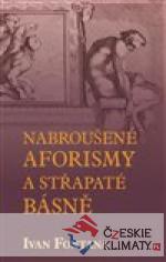 Nabroušené aforismy a střapaté rýmy