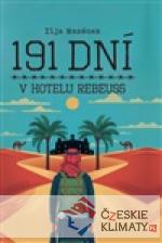 191 dní v hotelu Rebeuss