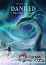 Danred a Hladina neznáma