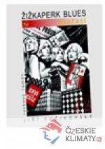 Žižkaperk blues - Bezčasí