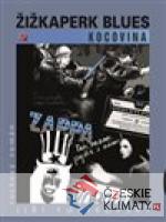 Žižkaperk blues - kocovina