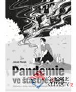 Pandemie ve šťastné obci