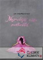 Nejrudější růže rozkvétá