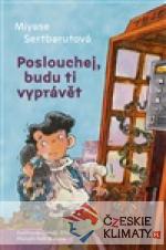 Poslouchej, budu ti vyprávět