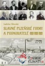 Slavné plzeňské firmy a podnikatelé