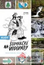 Kudy na šumavské vodopády