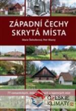 Západní Čechy. Skrytá místa