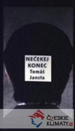 Nečekej konec