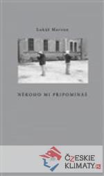 Někoho mi připomínáš