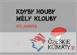 Kdyby houby měly klouby