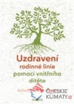 Uzdravení rodinné linie pomocí vnitř...