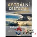 Astrální cestování pro začátečníky...