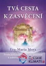 Tvá cesta k zasvěcení