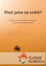 Proč jsme na světě?