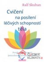 Cvičení na posílení léčivých scho...