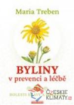 Byliny v prevenci a léčbě 3.