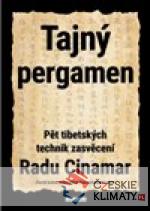 Tajný pergamen - Pět tibetských techn...