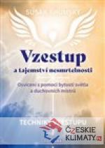 Vzestup a tajemství nesmrtelnosti