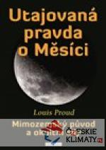 Utajovaná pravda o Měsíci