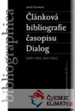 Článková bibliografie časopisu Dialog (1...