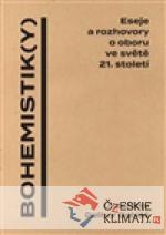 Bohemistik(y) - Eseje a rozhovory o obor...