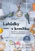 Lahůdky - v krmítku