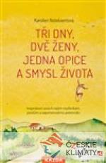 Tři dny, dvě ženy, jedna opice a smys...