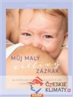 Můj malý citlivý zázrak