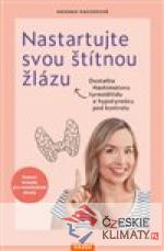 Nastartujte svou štítnou žlázu