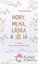 Hory, mlha, láska a já