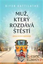 Muž, který rozdává štěstí