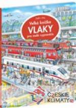 Velká knížka - VLAKY pro malé vyprav...