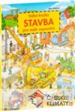 Velká knížka - STAVBA pro malé vypravěče...