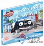 Statečná autíčka - Policejní auto Pavlík...