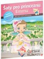 Šaty pro princeznu Emmu - Kniha samolep...