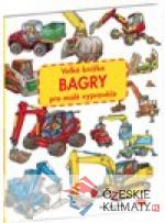 Velká knížka - BAGRY pro malé vypravěče...
