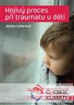 Hojivý proces při traumatu u dětí