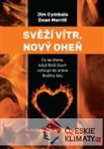 Svěží vítr, nový oheň