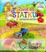 Život na statku - okénková knížka