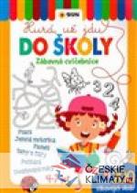 Hurá už jdu do školy -  Připraveni k...