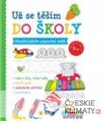 Už se těším do školy - Předškolá...